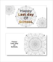 happy last day of school, last day of school for teachers and students. vector