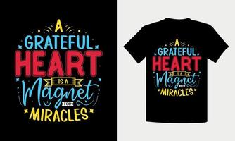 Inspirational t-shirt design vector