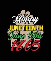 HAPPY JUNETEENTH JUNE 19TH 1865 vector