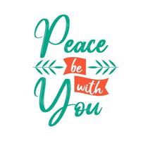 Bible verse Peace be with you, vector illustration