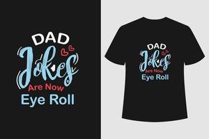 Fathers Day tshirt graphic design vector