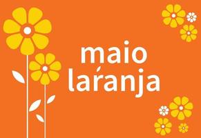 Maio Laranja. el 18 de mayo es el día nacional contra el abuso y la explotación infantil en brasil vector
