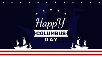 Happy columbus day greeting card with american flag and ship template design background vector