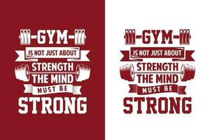 Creative gym fitness workout bodybuilding t shirt vector