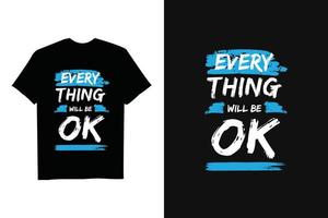 colorful brush effect quotes t-shirt design vector