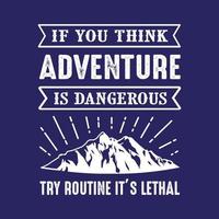 Adventure Typography for print on Demand, T-shirt printing, Mug design, Other printing Project vector