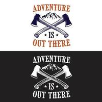 Adventure Typography for print on Demand, T-shirt printing, Mug design, Other printing Project vector