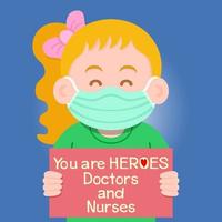 The child held a sign with a message praising the medical staff as the hero working in the hospital and fighting with the coronavirus, Vector illustration background for design