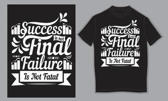 Success is not final failure is not fetal vector