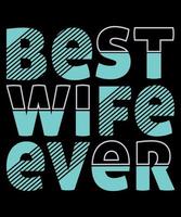 Best Husband T-Shirt Design, Best Wife T-Shirt Design, Husband and wife t-shirt design apparel vector