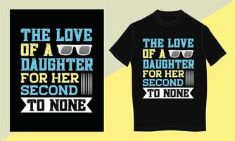 The love of a daughter for her second to none vector