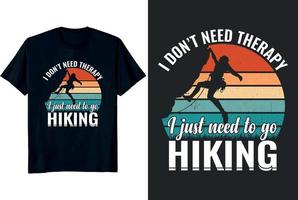 I don't need therapy i just need go hiking vector