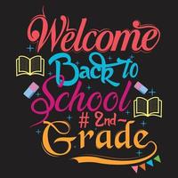 Welcome back to School t shirt design with School  elements or Hand drawn back to School typography design vector