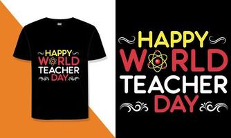 tipografía del diseño de la camiseta del día mundial del maestro vector
