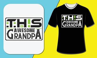 This is awesome grandpa, grandparent's day t-shirt design vector