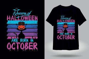 queen of halloween are born iin october vintage t-shirt for girls vector