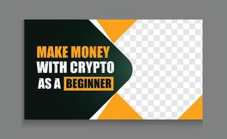 Online business thumbnail design, Crypto  Investment video thumbnail vector creative template