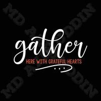 Gather Here With Grateful Hearts vector