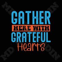Gather Here With Grateful Hearts vector