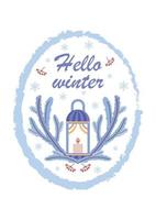 Oval postcard hello winter with lantern, candle and spruce branches. vector illustration