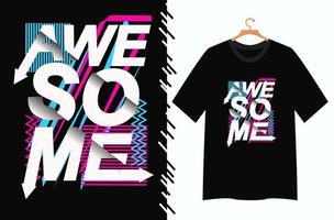 awesome typography t shirt design vector