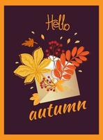 Hello autumn. Autumn leaves, branch with berry in envelope. vector