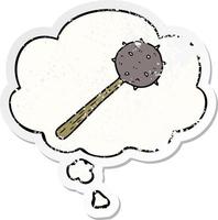 cartoon mace and thought bubble as a distressed worn sticker vector