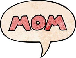 cartoon word mom and speech bubble in retro texture style vector