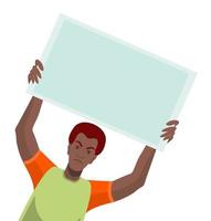 Flat style young black man protests with blank poster over his head on white background. vector