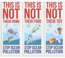 Set of banners with ocean pollution thematics. Three design templates for stickers, leaflets etc vector