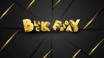 Black friday background layout background black and gold. For art template design, list, page, mockup brochure style, banner, idea, cover, booklet, print, flyer, book, card, ad, sign, poster, badge. vector