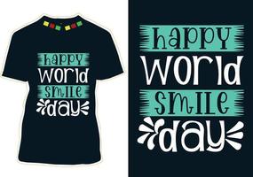 World Smile Day T-shirt Design vector