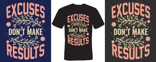 las excusas no dan resultados diseño de camiseta vector