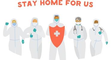 Doctors in protective overalls and masks with red shield ask to stay home. Coronavirus quarantine banner. Flat vector illustration.