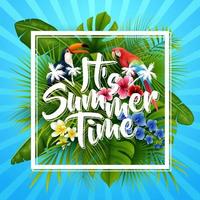 It's summer time typography. striped background with tropical plants, flowers, palm leaves and parrot vector