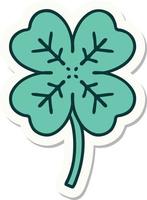 sticker of tattoo in traditional style of a 4 leaf clover vector