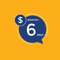 etiqueta o etiqueta de precio mensual de 6 dólares. 6 usd dolares al mes. concepto de marketing de promoción de compras vector