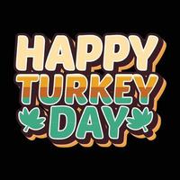 Thanksgiving day Typography trendy T Shirt Design Vector