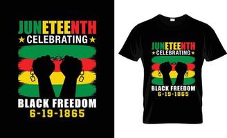 Juneteenth t-shirt design, Juneteenth t-shirt slogan and apparel design, Juneteenth typography, Juneteenth vector, Juneteenth illustration vector