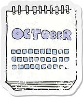 pegatina retro angustiada de un calendario de dibujos animados que muestra el mes de octubre vector