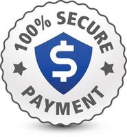 100 percent secure payment badge with shield and dollar sign isolated on white background. vector