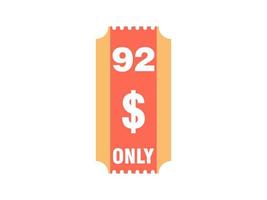 92 Dollar Only Coupon sign or Label or discount voucher Money Saving label, with coupon vector illustration summer offer ends weekend holiday