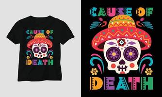 causa de la muerte - diseño de la camiseta del día de la muerte vector