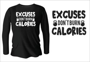 las excusas no queman calorías diseño de camiseta con vector