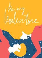 Valentines day postcard with couple in love minimalistic style with be my valentine lettering hand drawn. Trendy romantic poster for 14 february vector