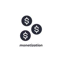 Vector sign of monetization symbol is isolated on a white background. icon color editable.