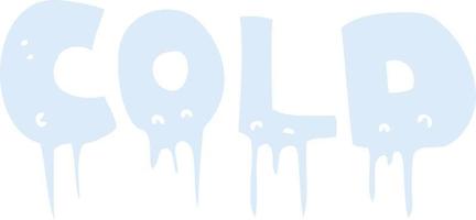 flat color illustration of a cartoon word cold vector