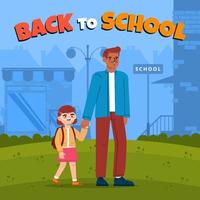 Father Accompany Daughter Go To School Concept vector