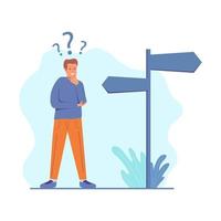 Choice way signpost.Man standing difficult choice.Where is the direction to go.Young man at road pointer.Character question marks above his head.The guy thinks.Vector flat. vector