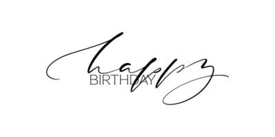 Happy Birthday words. Elegant ink handwritted horizontal card. Modern lettering. vector